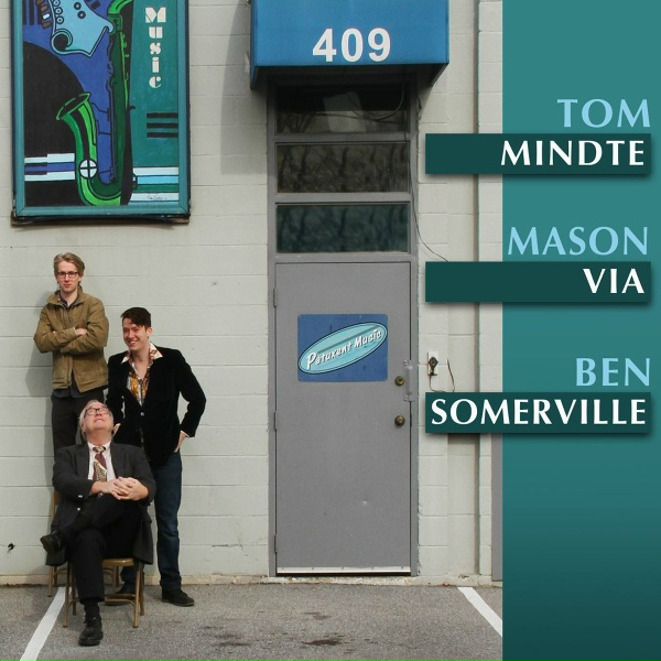 Tom MIndte, Mason Via, Ben Somerville - The Sign On The Highway