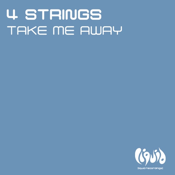 4 Strings - Take Me Away