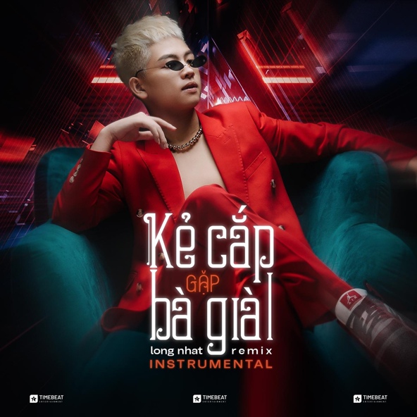 DJ Long Nhat - Kẻ Cắp Gặp B&agrave; Gi&agrave;