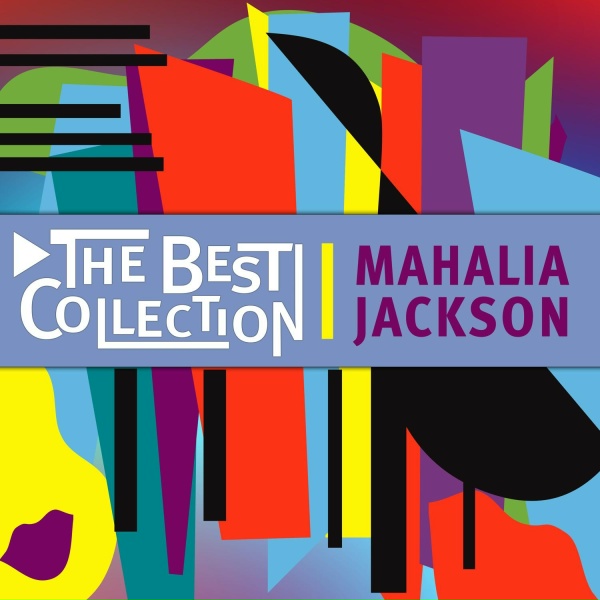 Mahalia Jackson - He Said He Would