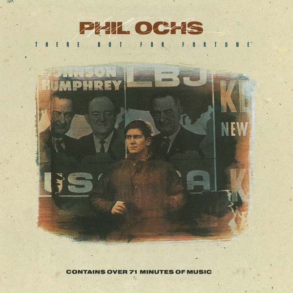 Phil Ochs - What's That I Hear