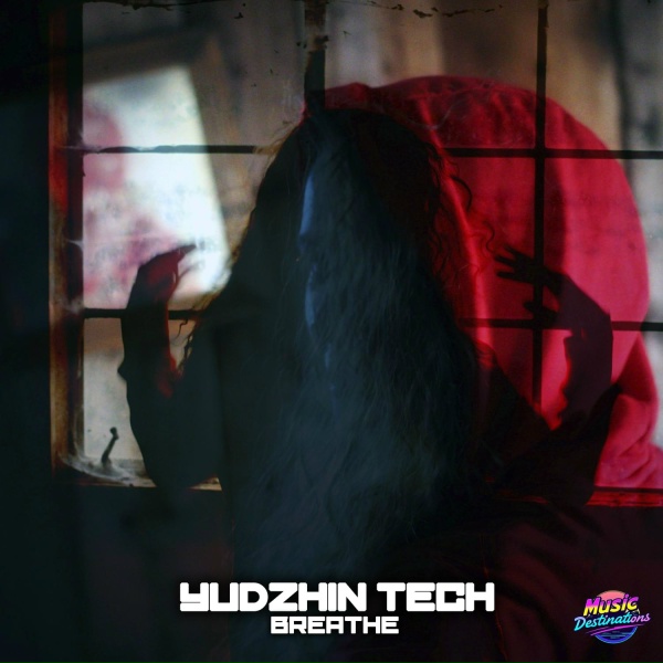 Yudzhin Tech - Breathe (Slow Version)