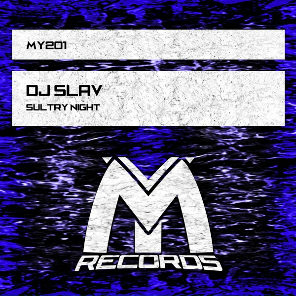 Dj Slav - Sultry Night (Original Mix)