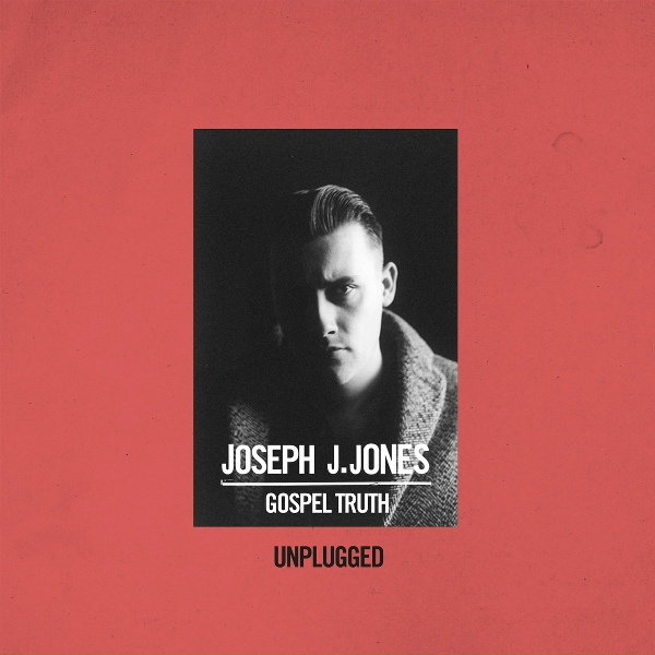Joseph J. Jones - Gospel Truth
