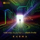 Vini Vici, Reality Test feat. Shanti People - Karma