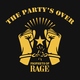Prophets of Rage - The Party&rsquo;s Over