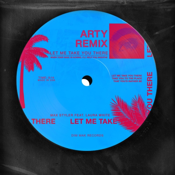 Max Styler feat. Laura White - Let Me Take You There (feat. Laura White)