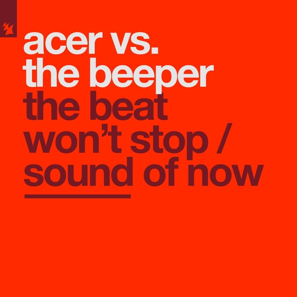 Acer vs The Beeper - The Beat Won&rsquo;t Stop