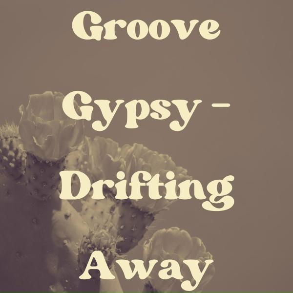 Groove Gypsy - Escape
