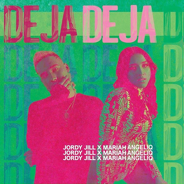 Jordy Jill, Mariah Angeliq - Deja