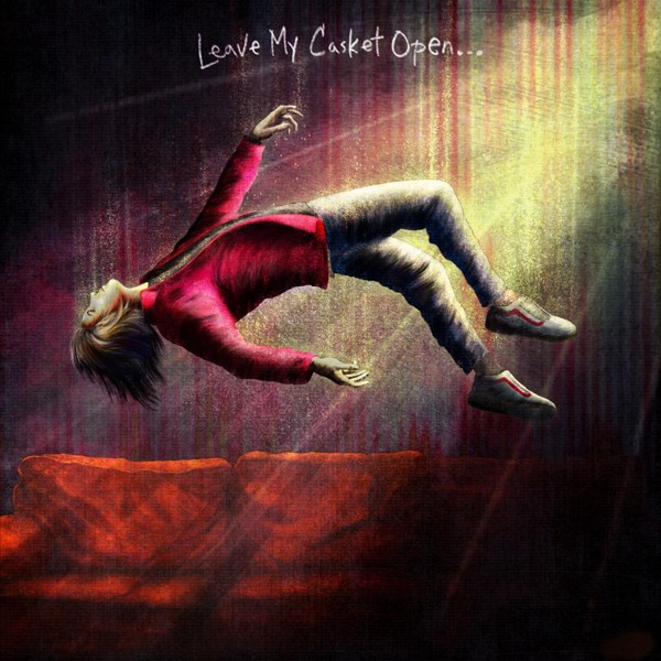 Arrested Youth - Leave My Casket Open...