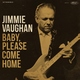 Jimmie Vaughan - Hold It