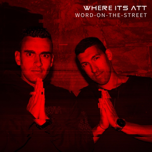 Where It's ATT - Word On The Street