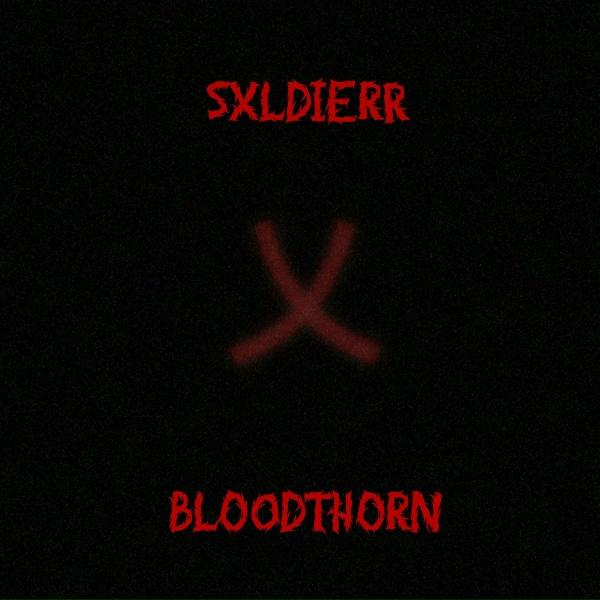 sxldieRR - BLOODTHORN (SPEED UP)