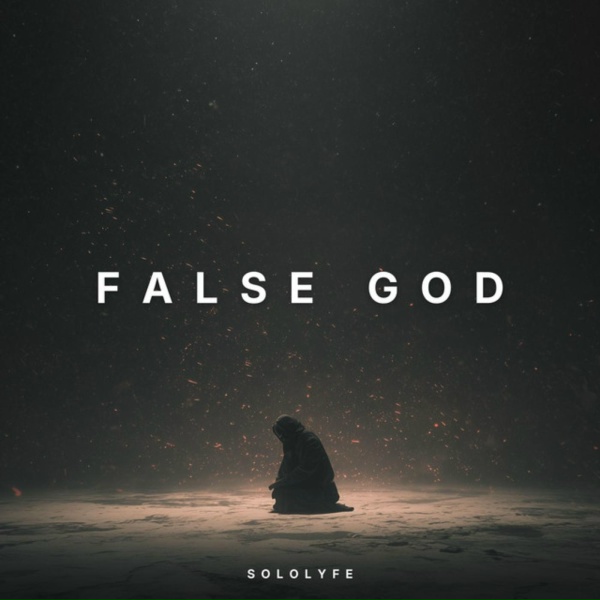 sololyfe, JU LIA - False God
