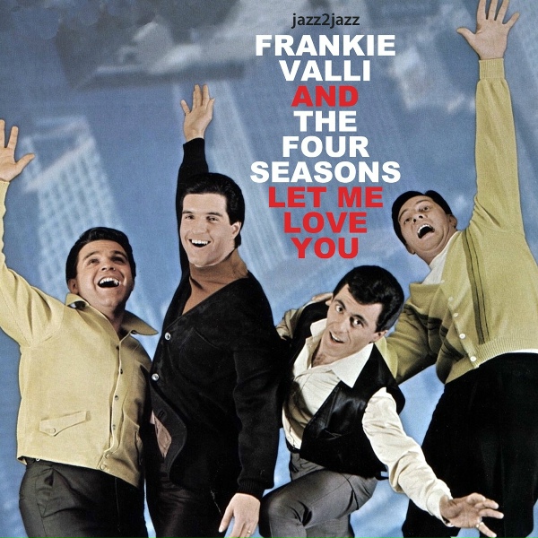 Frankie Valli, The Four Seasons - New Mexican Rose