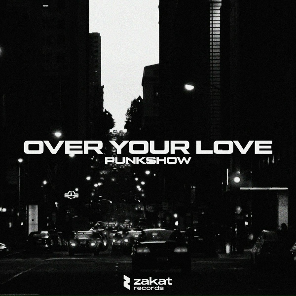 PUNKSHOW - Over Your Love