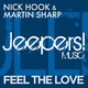 Martin Sharp, Nick Hook - Feel the Love (Original Mix) (Original Mix)