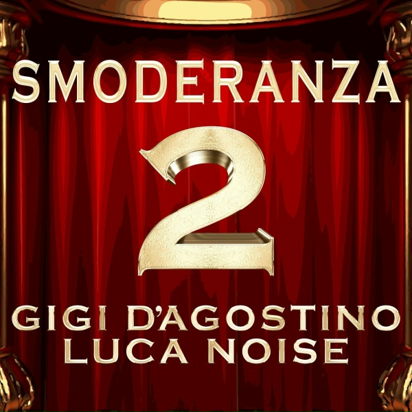 GIGI D'AGOSTINO, LUCA NOISE - My Dreams