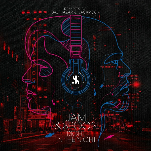 Jam & Spoon feat. Plavka - Right in the Night