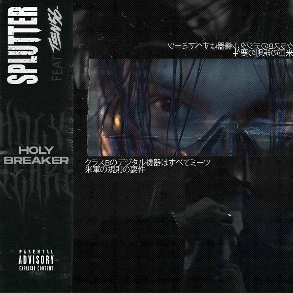 Splutter feat. ten56. - Holy Breaker