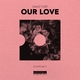 David Tort - Our Love (Extended Mix)