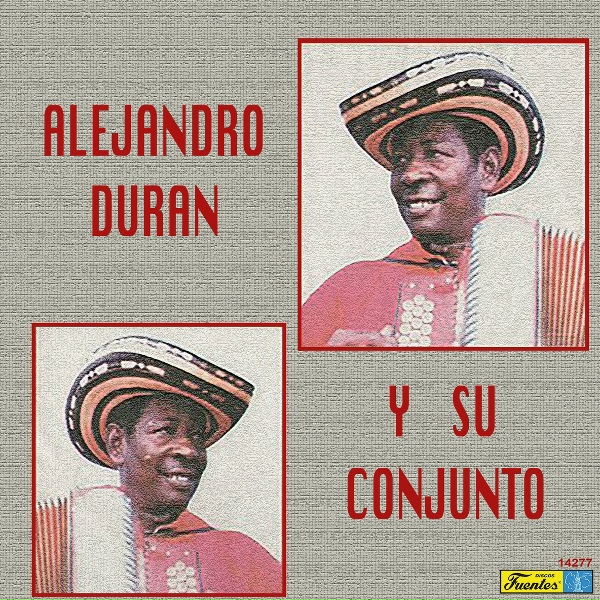 Alejandro Dur&aacute;n y su Conjunto - Los Cabellones