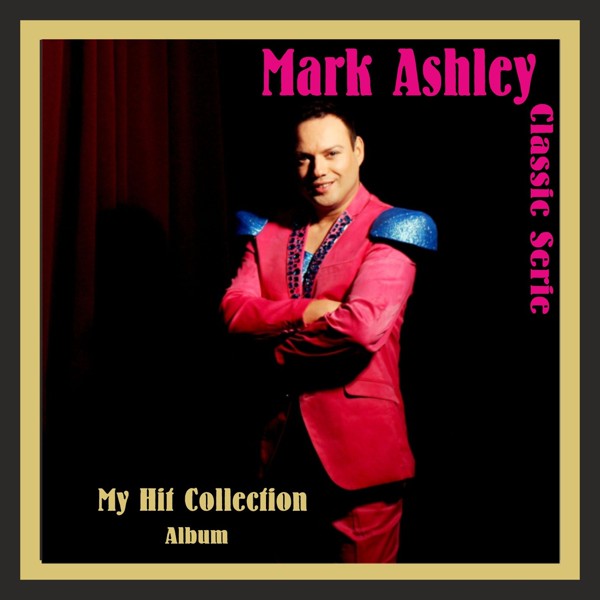 Mark Ashley - Love Is Like the Sea