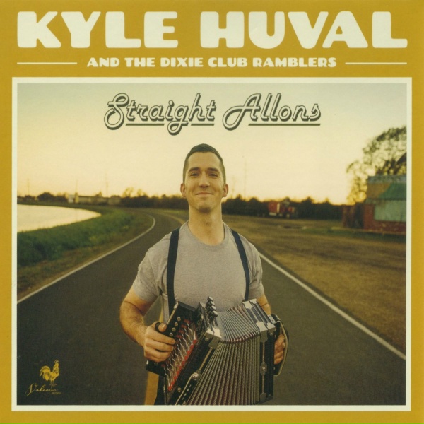 Kyle Huval and The Dixie Club Ramblers - Day After Day