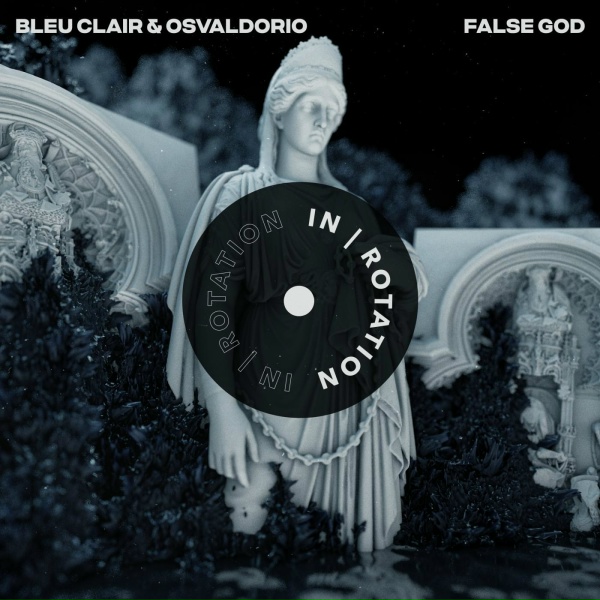 Bleu Clair, Osvaldorio - False God