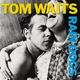 Tom Waits - Tango Till They're Sore