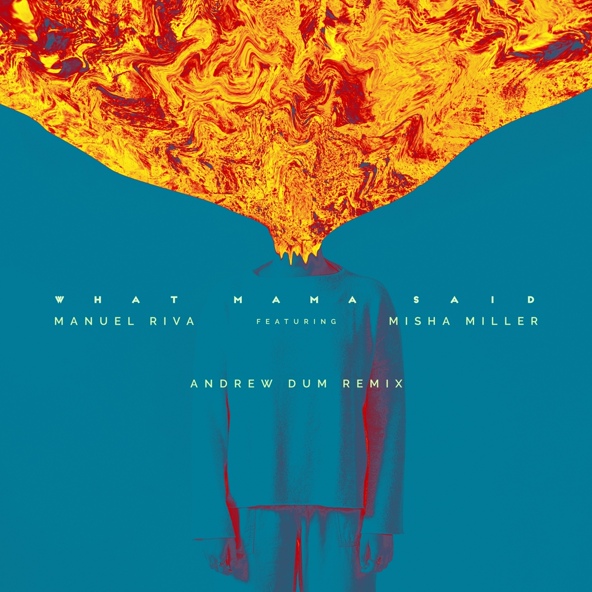 Manuel Riva, Misha Miller - What Mama Said