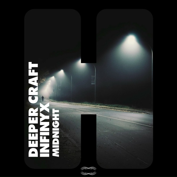 Deeper Craft, Infinyx - Midnight