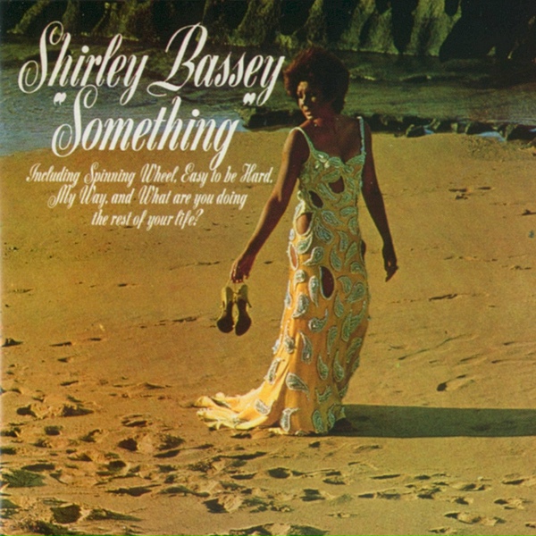 Shirley Bassey - What About Today