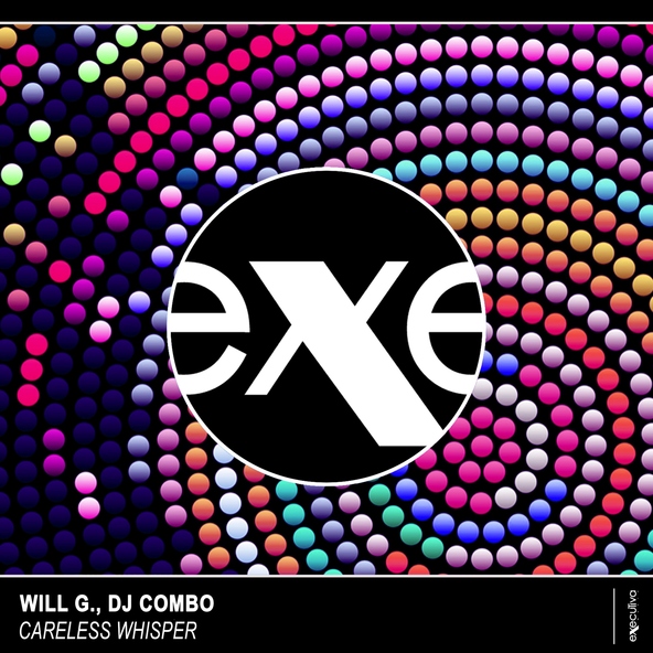 Will G., DJ Combo - Careless Whisper