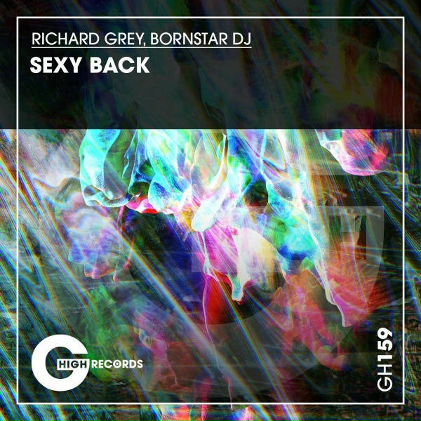 Richard Grey, Bornstar DJ - Sexy Back