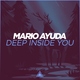Mario Ayuda - Deep Inside You (Original Mix) (Original Mix)