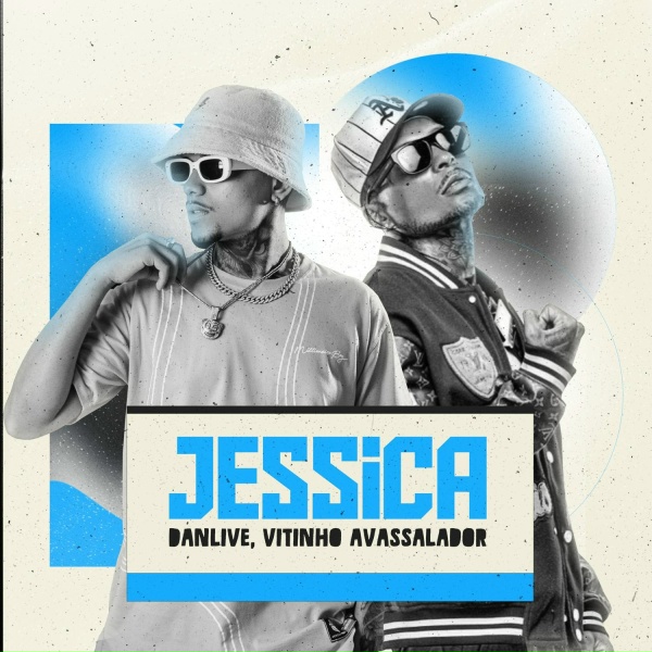 DJ DANLIVE, MC VITINHO AVASSALADOR - Jessica