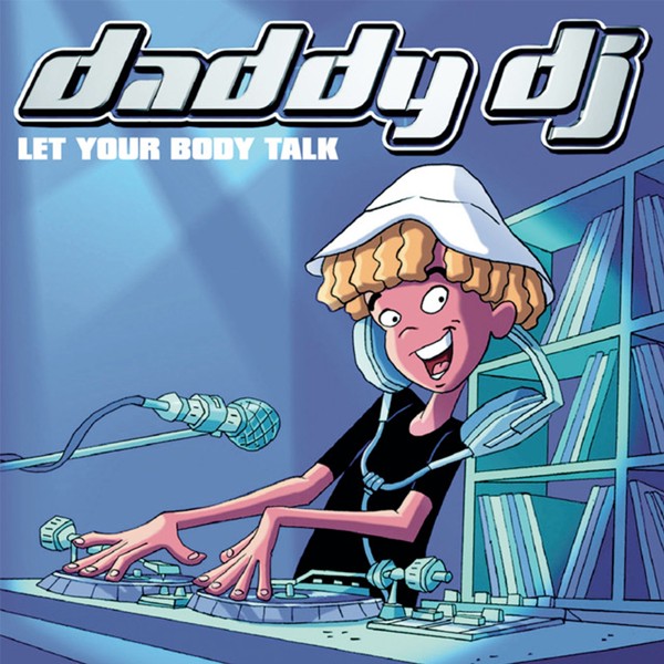 Daddy DJ - Daddy DJ