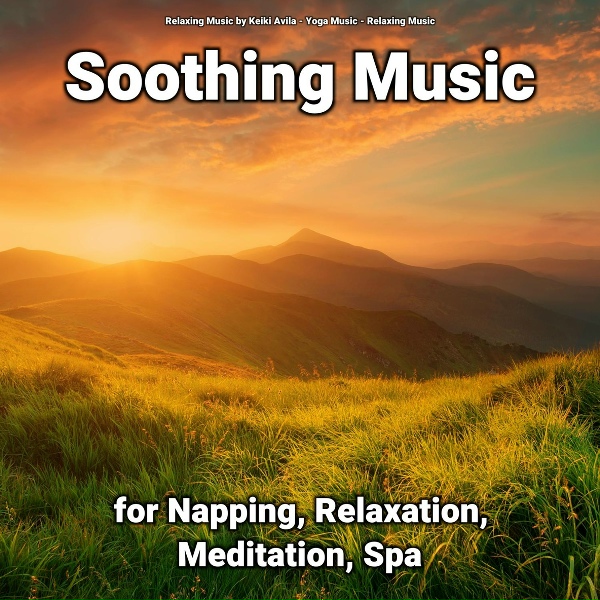 Relaxing Music by Keiki Avila, Yoga Music, Relaxing Music - Yoga Music