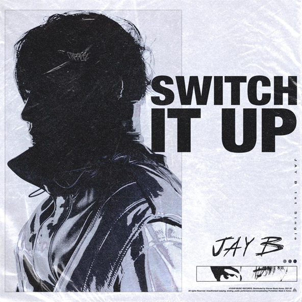 JAY B feat. sokodomo - Switch It Up (feat. sokodomo)