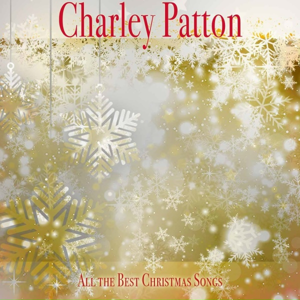 Charley Patton - High Water Everywhere, Pt. 1