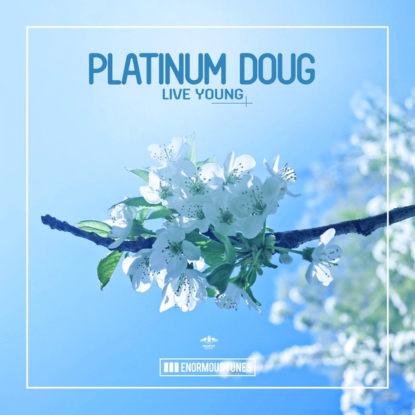Platinum Doug - Live Young