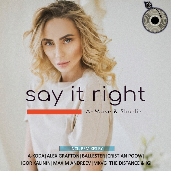 A-Mase, Sharliz - Say It Right