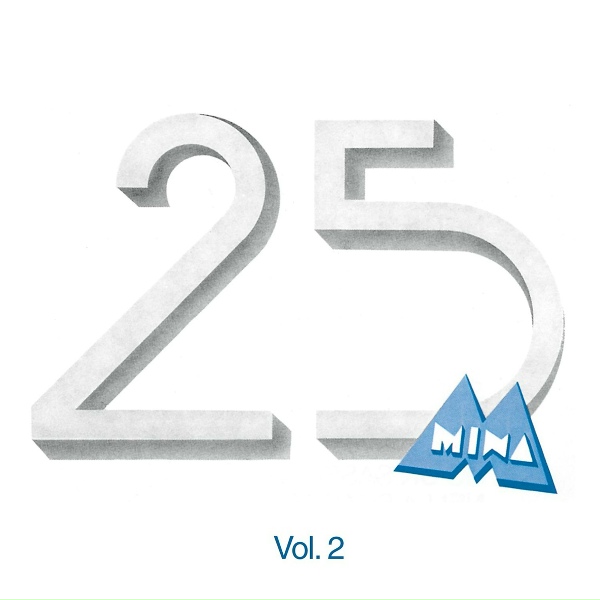 Mina - Giuro Di Dirti La Verit&agrave;