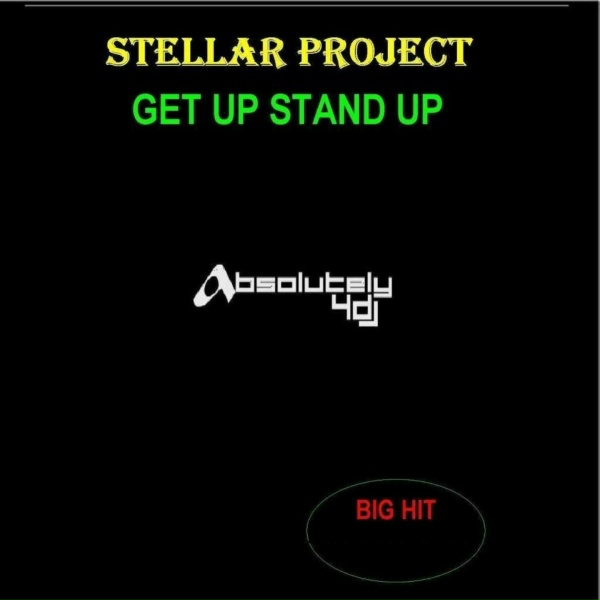 Stellar Project - Get Up Stand Up