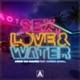 Armin Van Buuren feat. Conrad Sewell - Sex, Love & Water (feat. Conrad Sewell)