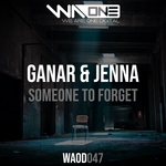 Ganar, Jenna - Someone To Forget (Extended Mix) (Extended Mix)