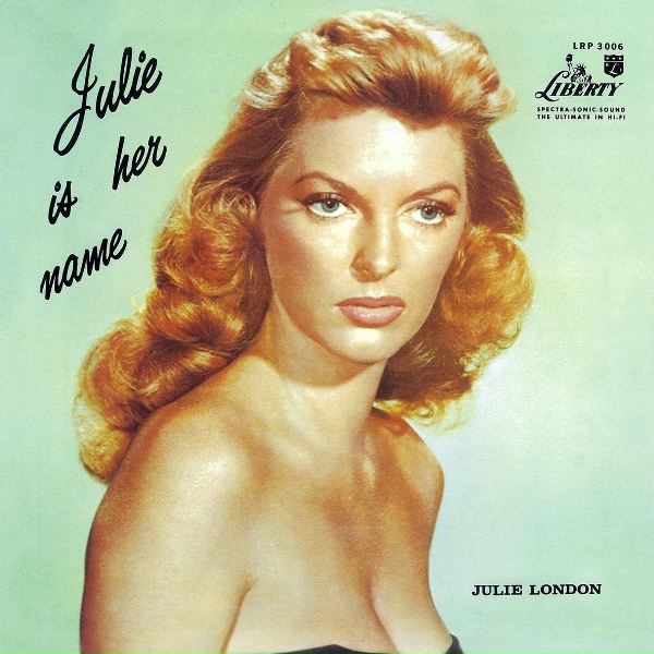 Julie London - Say It Isn't So