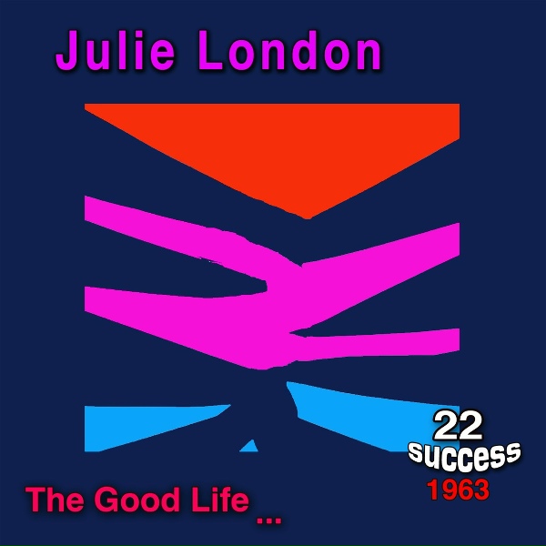 Julie London - What a Difference a Day Made